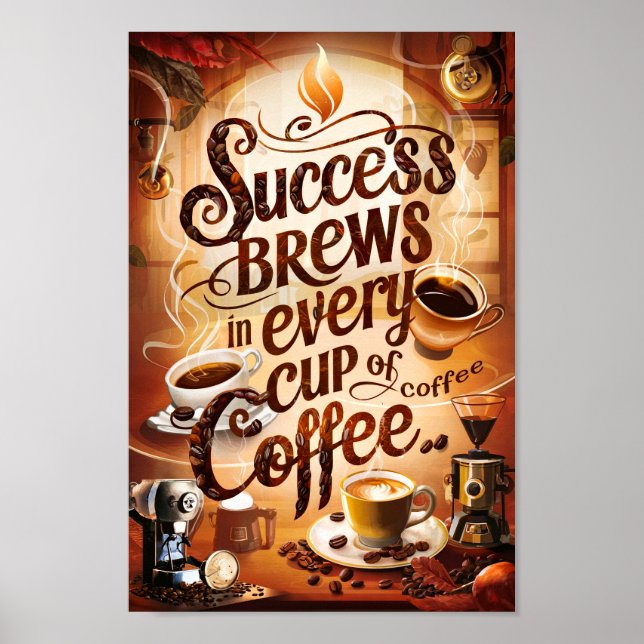 Affiche Citations de motivation au café pour le succès et  (Devant)