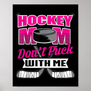 Affiche Citations drôles de hockey Cadeau pour maman Ne te