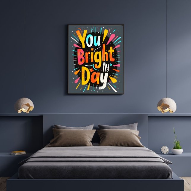 Affiche Citations Motivantes Courtes « Vous Éclairez Ma Jo (Créateur téléchargé)