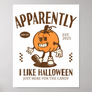 Affiche Citrouille Drôle Apparemment, J'Aime Halloween