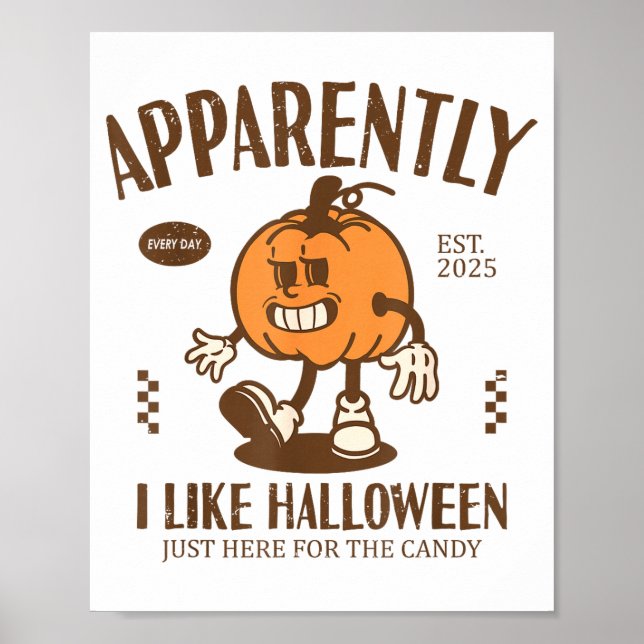 Affiche Citrouille Drôle Apparemment, J'Aime Halloween  (Devant)