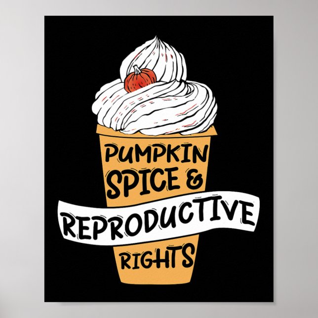 Affiche Citrouille Spice Reproductive Rights Pro Choice Fe (Devant)