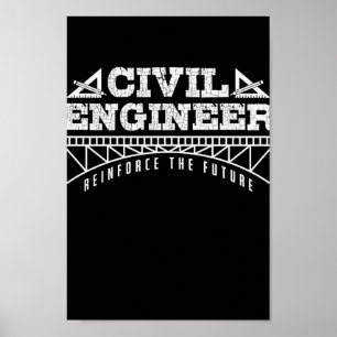 Affiche Civil Engineer Reinforn The Future