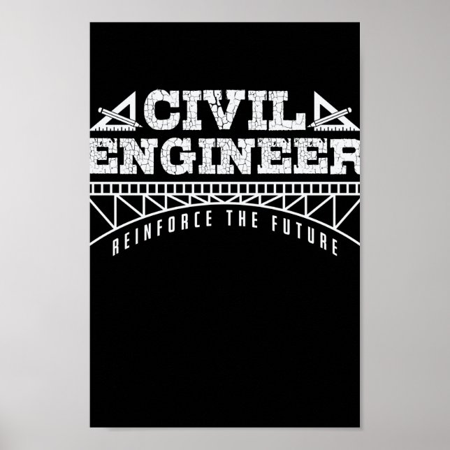 Affiche Civil Engineer Reinforn The Future (Devant)