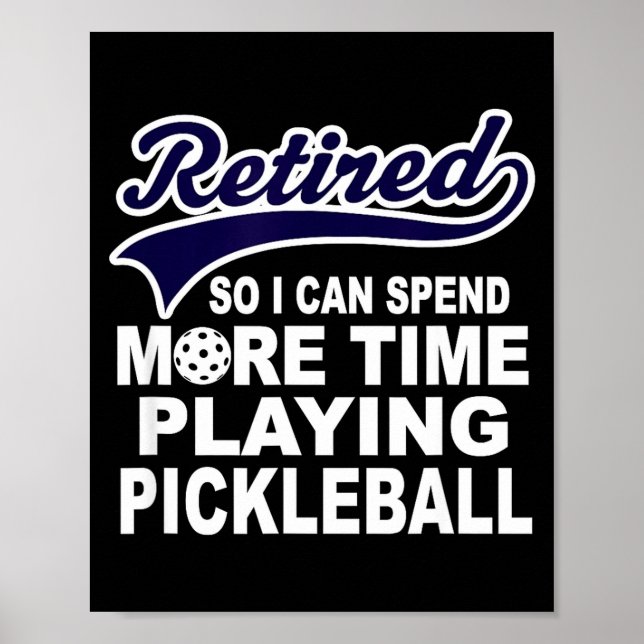 Affiche Ckleball Funny Retirement Quote  (Devant)