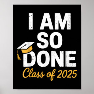 Affiche Cl De 2025 Je Suis Si Terminé Graduation Pour Lui