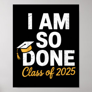 Affiche Cl De 2025 Je Suis Si Terminé Graduation Pour Lui
