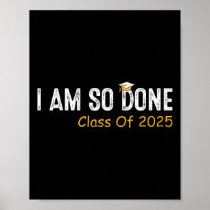 Affiche Cl De 2025 Je Suis Si Terminé Graduation Pour Lui