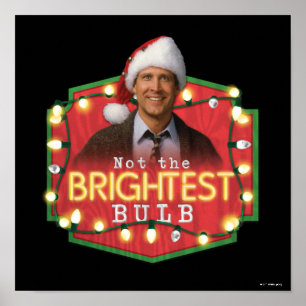 Affiche Clark Griswold Pas l'ampoule la plus brillante
