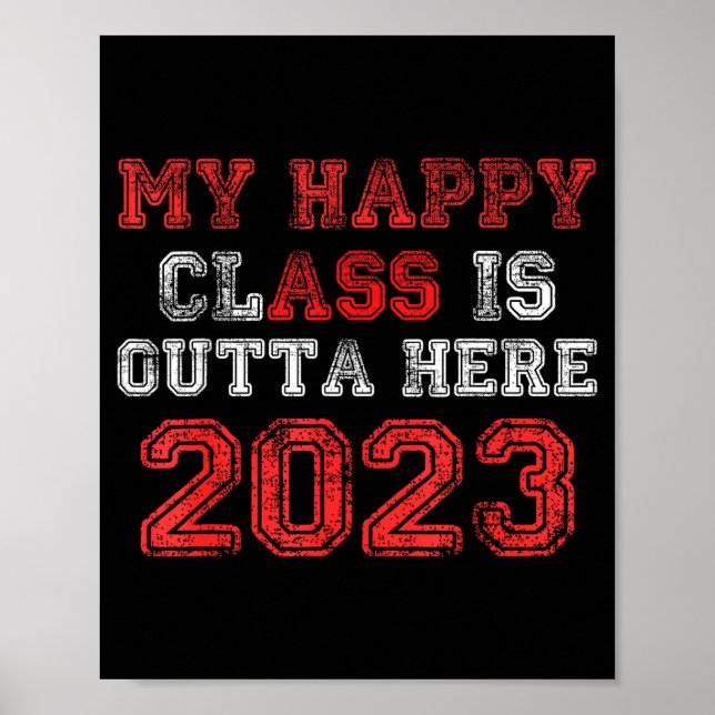 Affiche Classe heureuse, c'est fini 2023 t-shirt drôle (Devant)