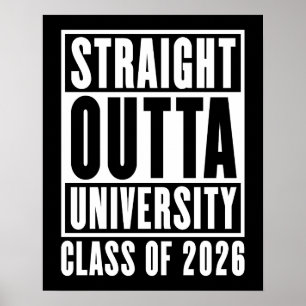 Affiche Classe universitaire Straight Outta de 2026