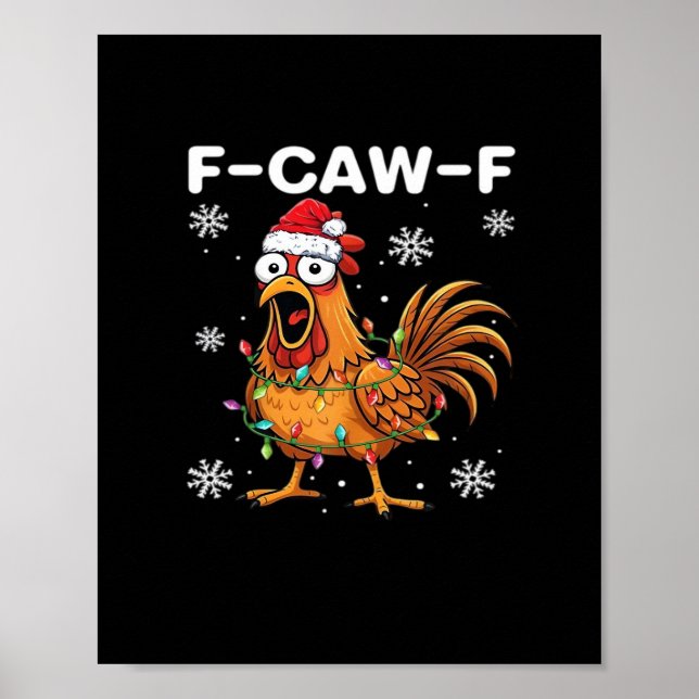 Affiche Classique de Noël drôle de poulet F-Caw-F (Devant)