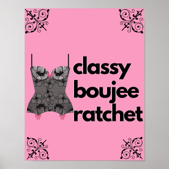 Affiche Classy Boujee Ratchet | Lingerie rose et noire (Devant)