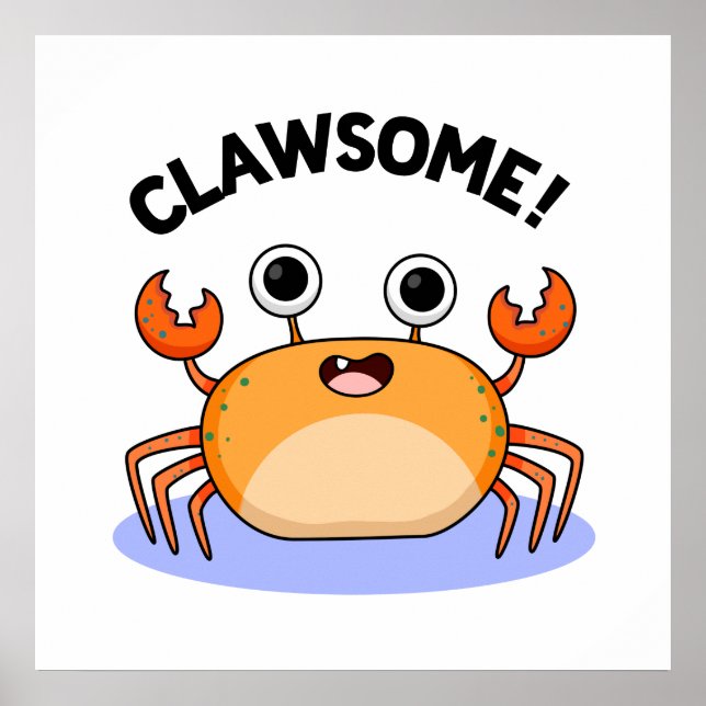 Affiche Clawsome Drôle Awesome Crab Pun (Devant)