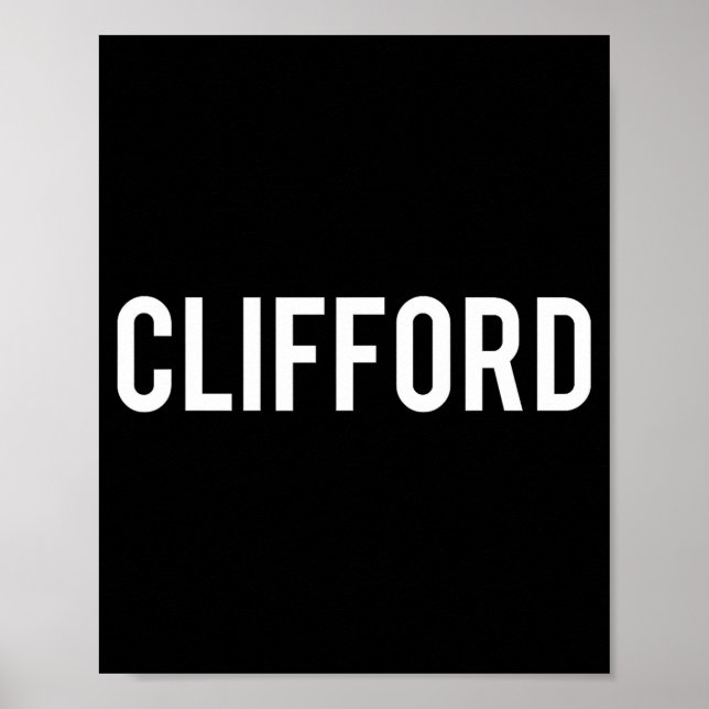 Affiche Clifford - Cool New Funny Name Fan Gift Tee  (Devant)