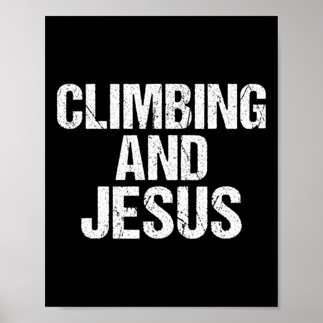 Affiche Climbing And Jesus Tree Rock Climber  (Devant)