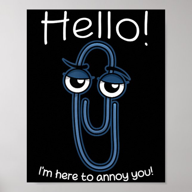 Affiche Clippy Paper Clip Funny Meme Page Note Sarcastic  (Devant)