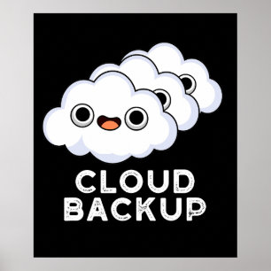 Affiche Cloud Backup Funky Computer Météo Pun Dark BG