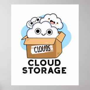 Affiche Cloud Storage Funny Weather Technology Pun