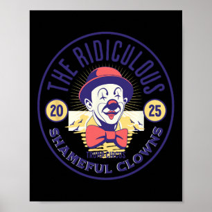 Affiche Clown de cirque Trump Ridicule Honteuse Stupidité