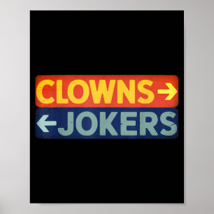 Affiche Clowns à droite jokers à gauche drôle rétro