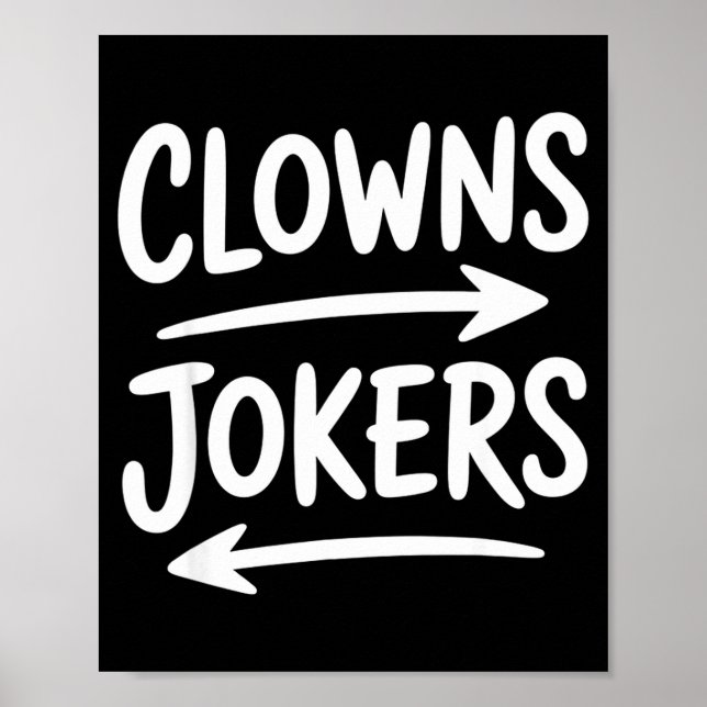 Affiche Clowns drôles à gauche les jokers à droite flèche (Devant)