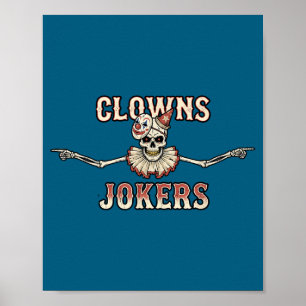 Affiche Clowns et blagueurs squelette sarcastique drôle