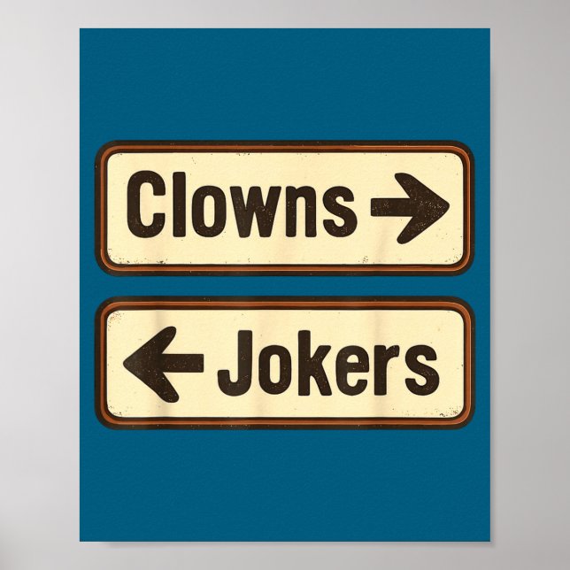 Affiche Clowns Mignons Jokers Drôles Sarcastiques Directio (Devant)