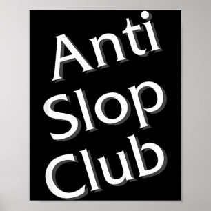Affiche Club Anti Slop Intelligence Artificielle Ai Llm De