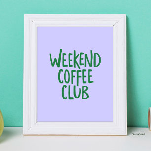 Affiche Club de café du week-end Typographie verte minimal