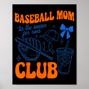 Affiche Club de maman de baseball c'est la saison pour des