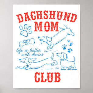 Affiche Club de maman teckel La vie est meilleure avec tec