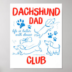 Affiche Club de Papa Teckel La vie est meilleure avec les