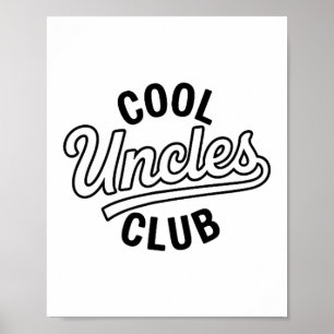 Affiche Club des Oncles Cool Oncle Toujours Drôle Cket Fêt