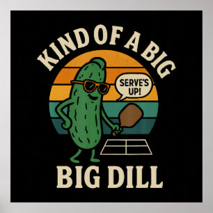 Affiche Club Social de Pickleball Drôle Big Dill
