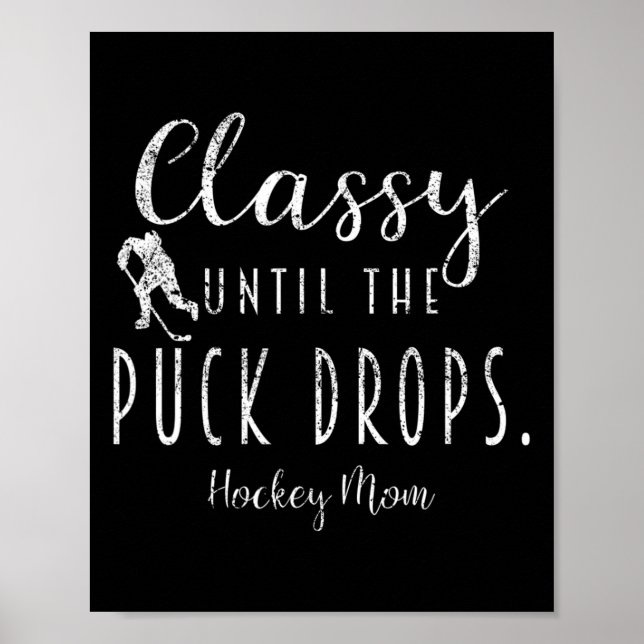 Affiche Cly Jusqu'à Ce Que Le Palet Tombe Maman De Hockey  (Devant)