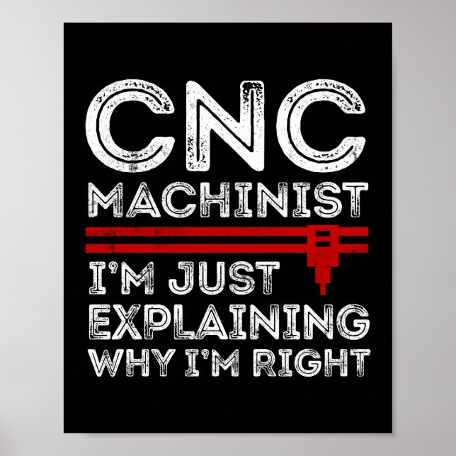 Affiche CNC Machinist Je ne fais qu'expliquer pourquoi j'a (Devant)