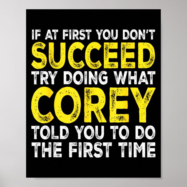 Affiche Co - If At First You Don't Succeed Try Doing What  (Devant)