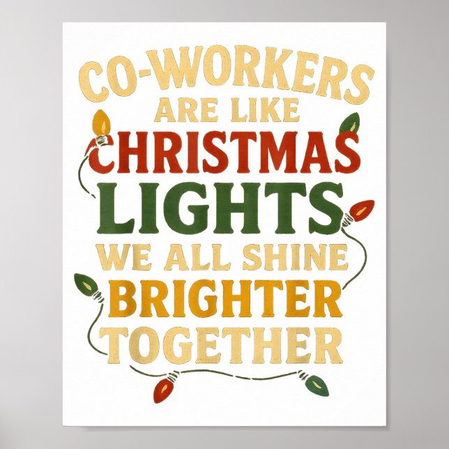 Affiche Co-workers Are Like Christmas Lights Funny Holiday (Devant)