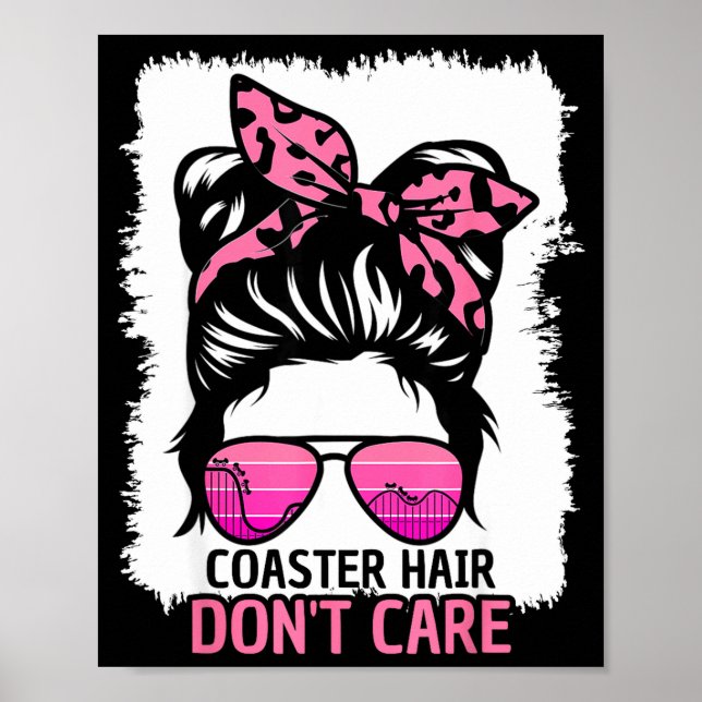 Affiche Coaster Hair Don't Care Roller Coaster Messy Bun T (Devant)