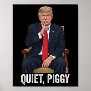 Affiche Cochon tranquille Donald Trump déclaration politiq