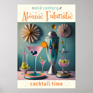 Affiche Cocktail atomique futuriste du milieu du siècle