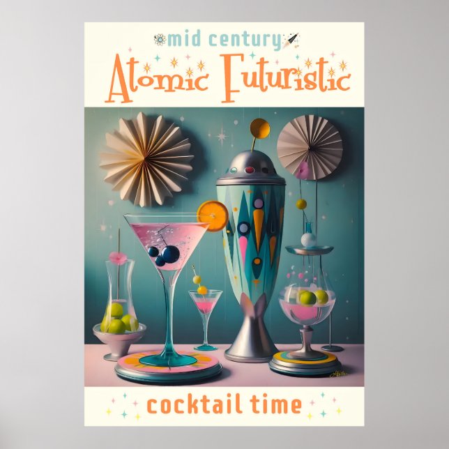 Affiche Cocktail atomique futuriste du milieu du siècle (Devant)
