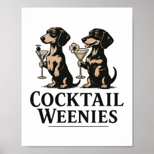 Affiche Cocktails Weenies Drôle de chien dachshund wiener