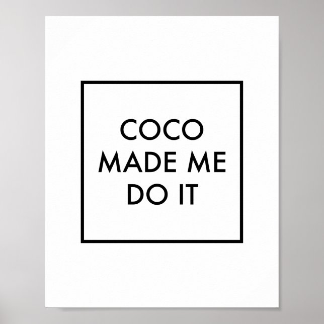 Affiche Coco Made Me Do It (Devant)