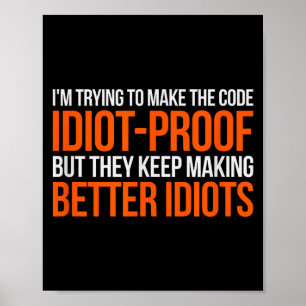Affiche Code à l'épreuve des idiots _ Drôle de programmati