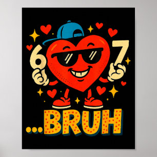Affiche Cœur de la Saint-Valentin Dabbing Amour drôle Bruh