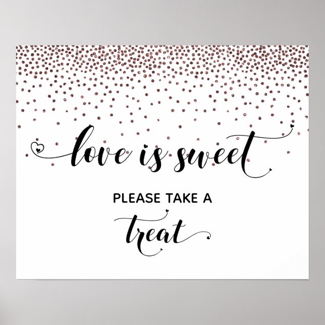 Affiche Coeurs, Rose Gold Love is Sweet Dessert Table Sign (Devant)