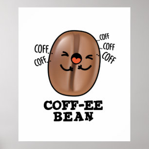 Affiche Coff-ee Funny Coussin Coffee Bean Pun