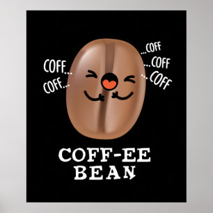 Affiche Coff-ee Funny Coussin Coffee Bean Pun Dark BG